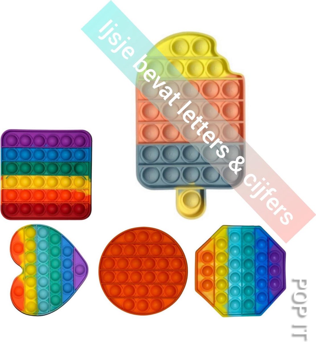 Pop IT | 5 stuks | Regenboog vierkant + Regenboog Hartje + Regenboog Achthoek + Oranje rond + Multicolor Ijsje *ijsje bevat letters en cijfers*